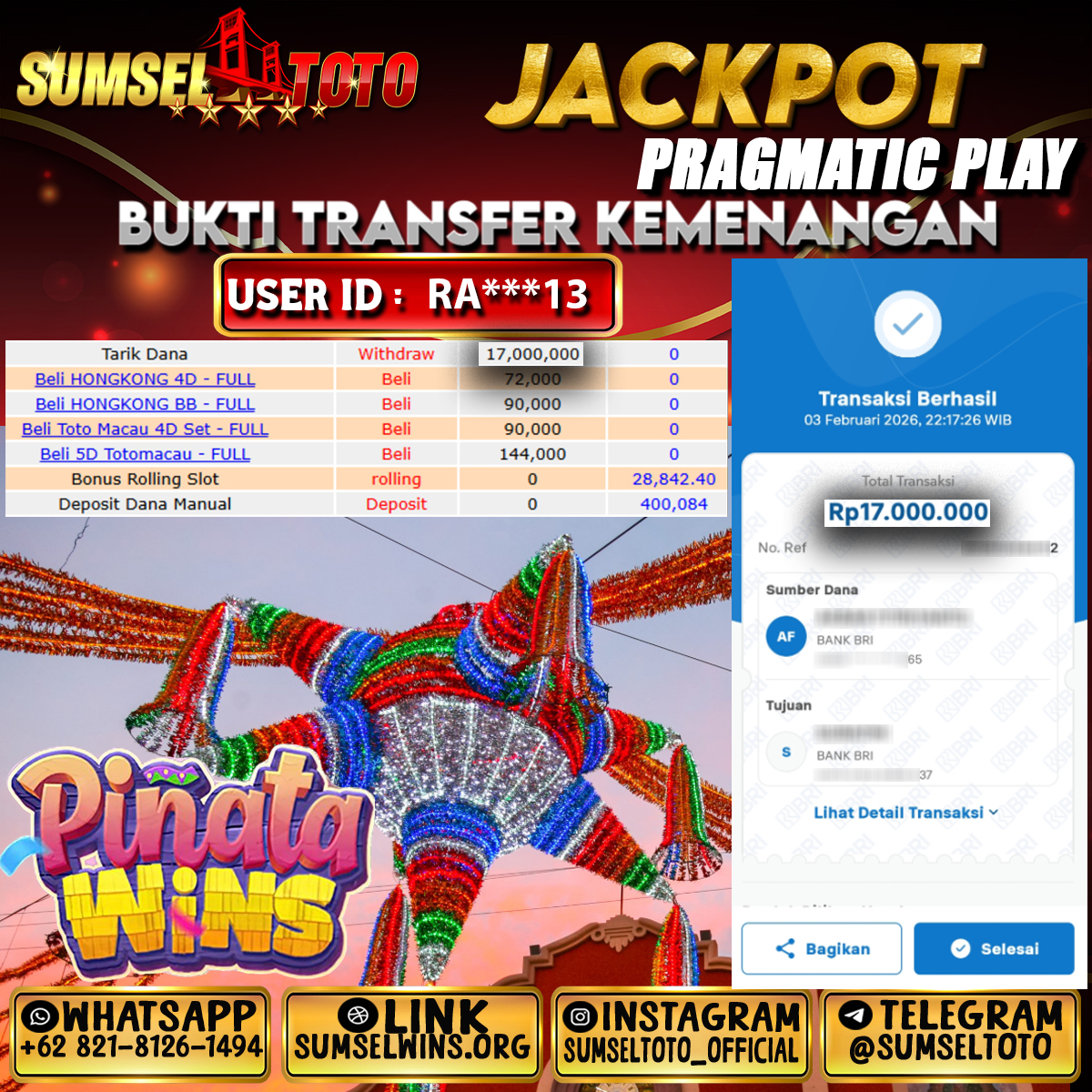 SUMSELTOTO JACKPOT PINATA WINS Rp.17,000,000.,- LUNAS